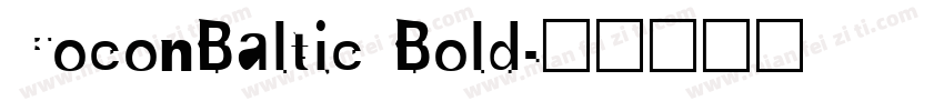 CoconBaltic Bold字体转换